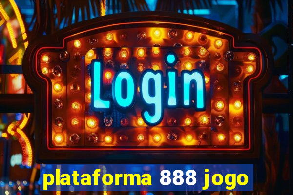 plataforma 888 jogo